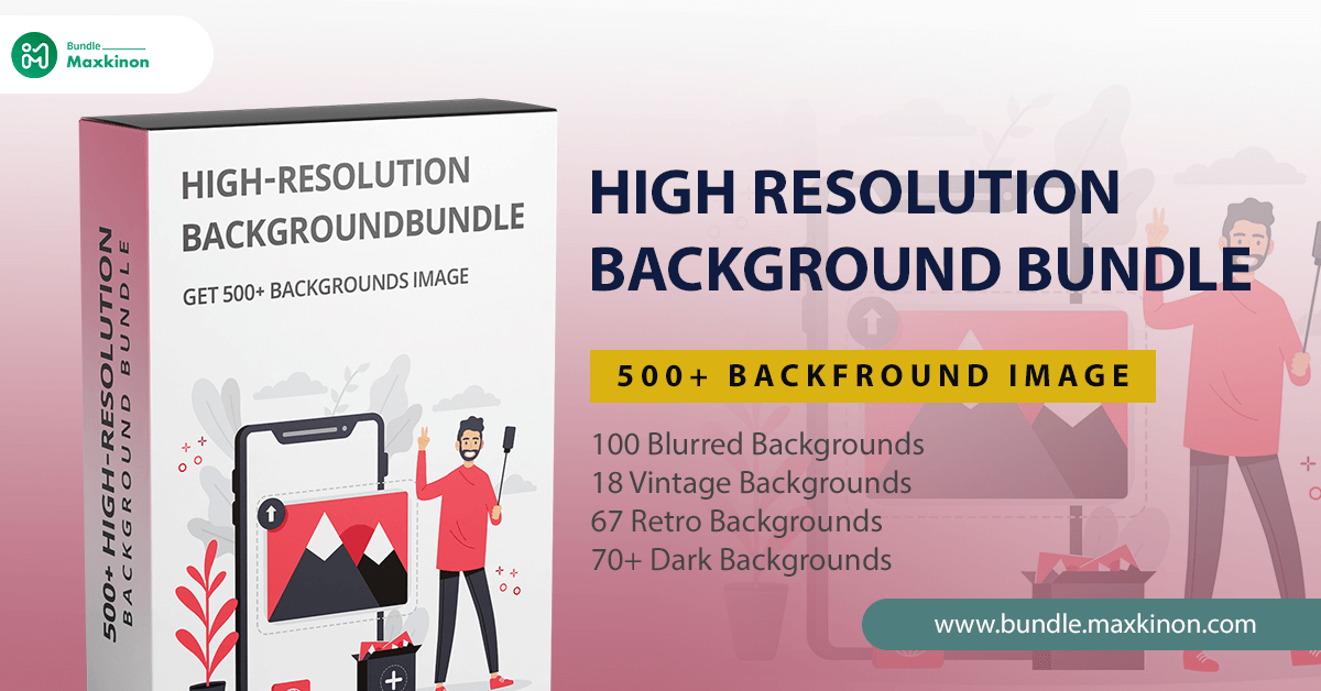 500+ High-Resolution Backgrounds Bundle